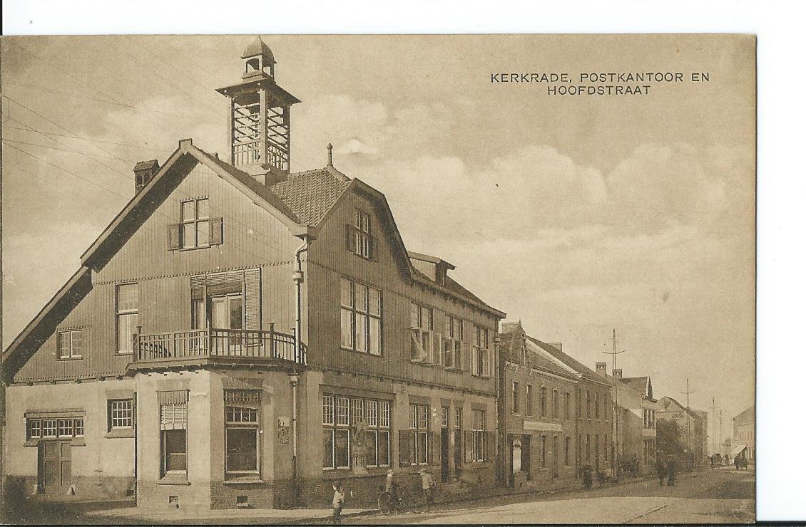 Kerkrade (LB), Postkantoor en Hoofdstraat