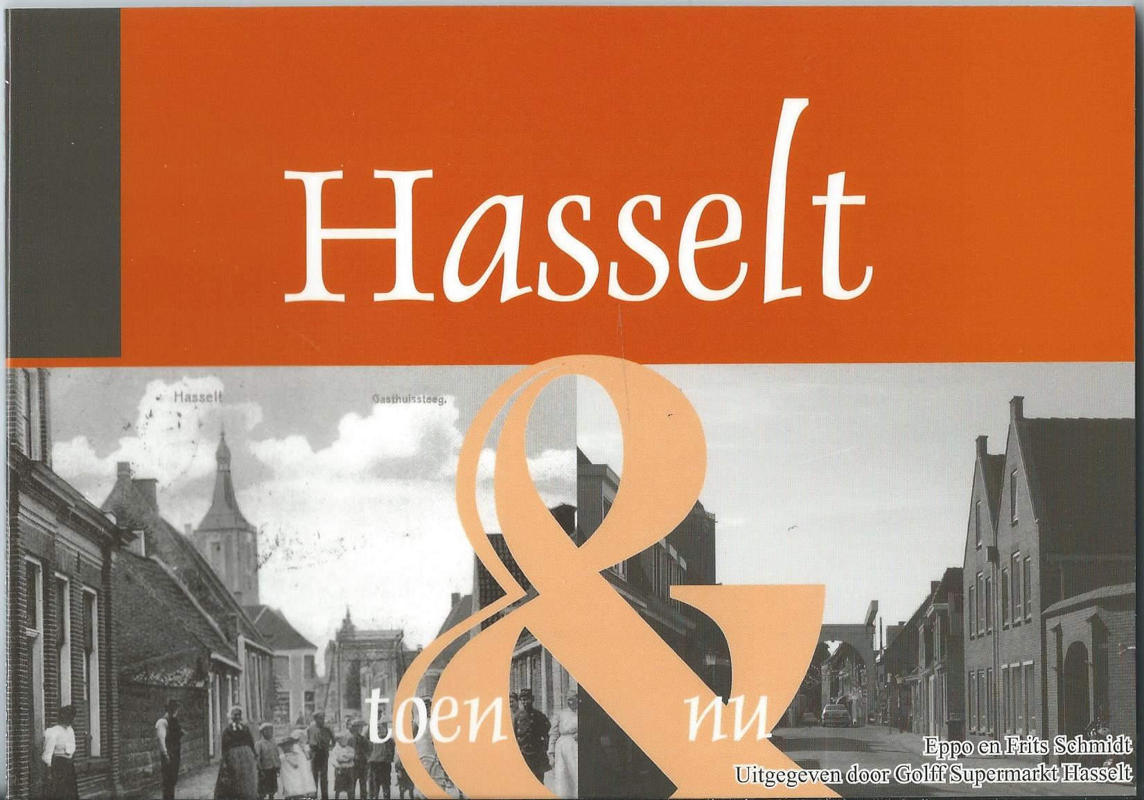 Hasselt (OV), Boek: Hasselt toen & nu