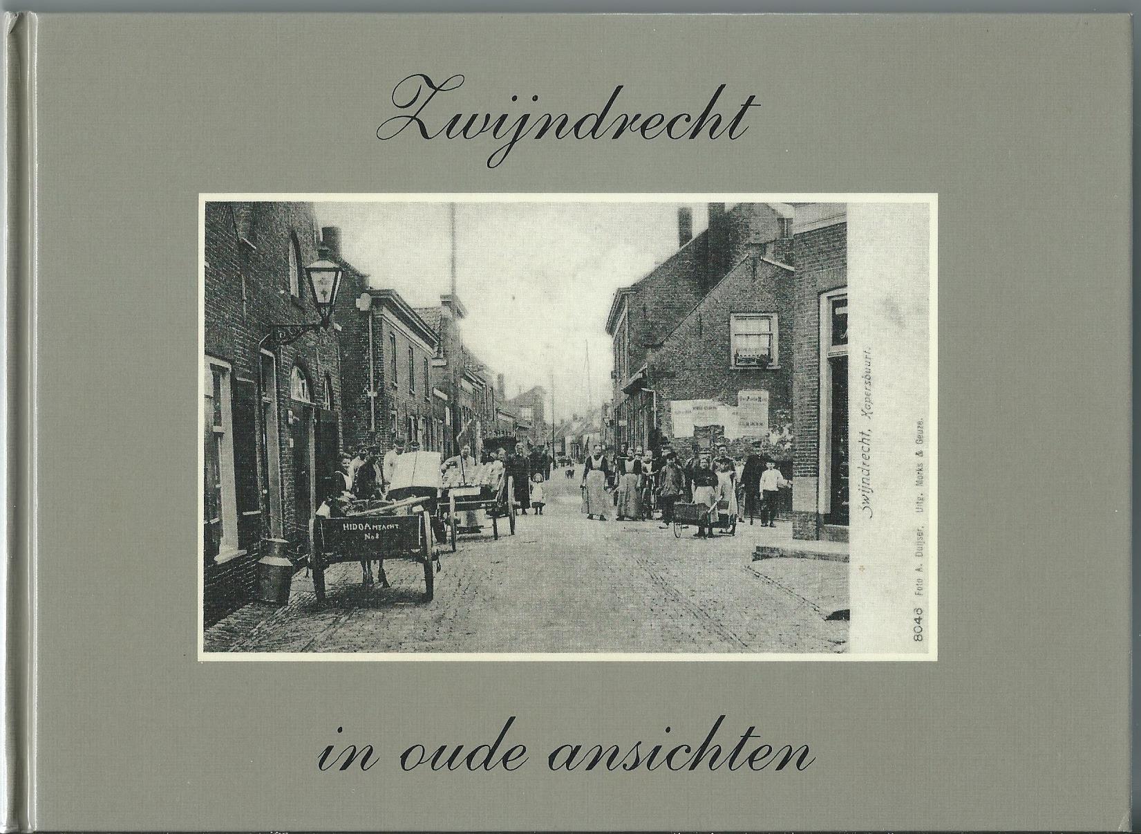 Zwijndrecht (ZH), Boek: Zwijndrecht in oude ansichten