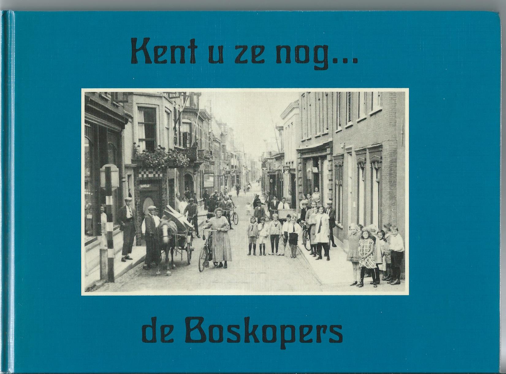 Boskoop (ZH), Boek: Kent u ze nog....de Boskopers