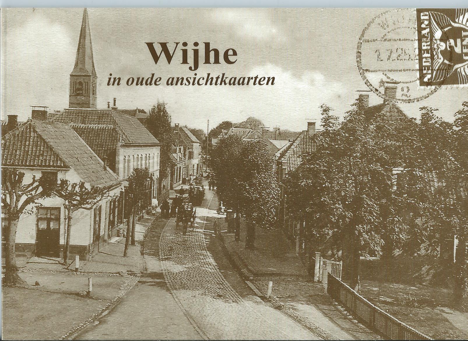 Wijhe (OV), Boek: Wijhe in oude ansichtkaarten