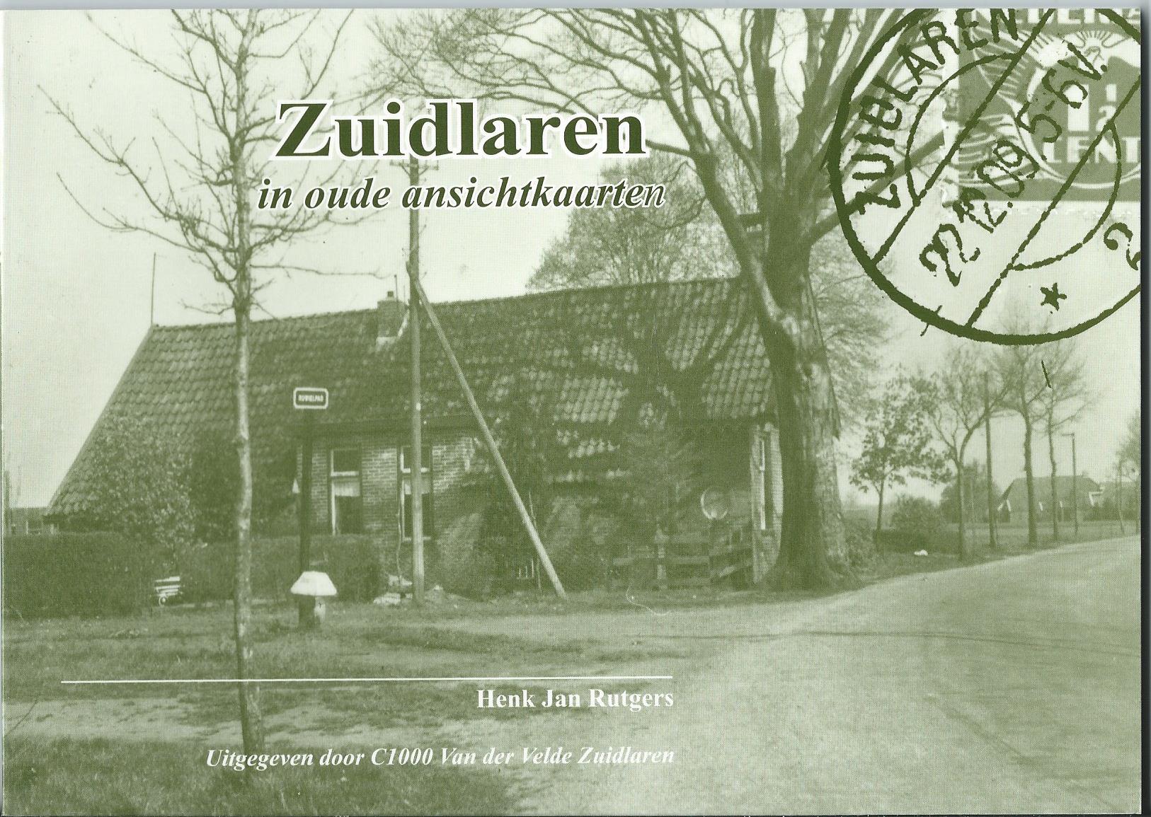 Zuidlaren (DR), Boek: Zuidlaren in oude ansichtkaarten