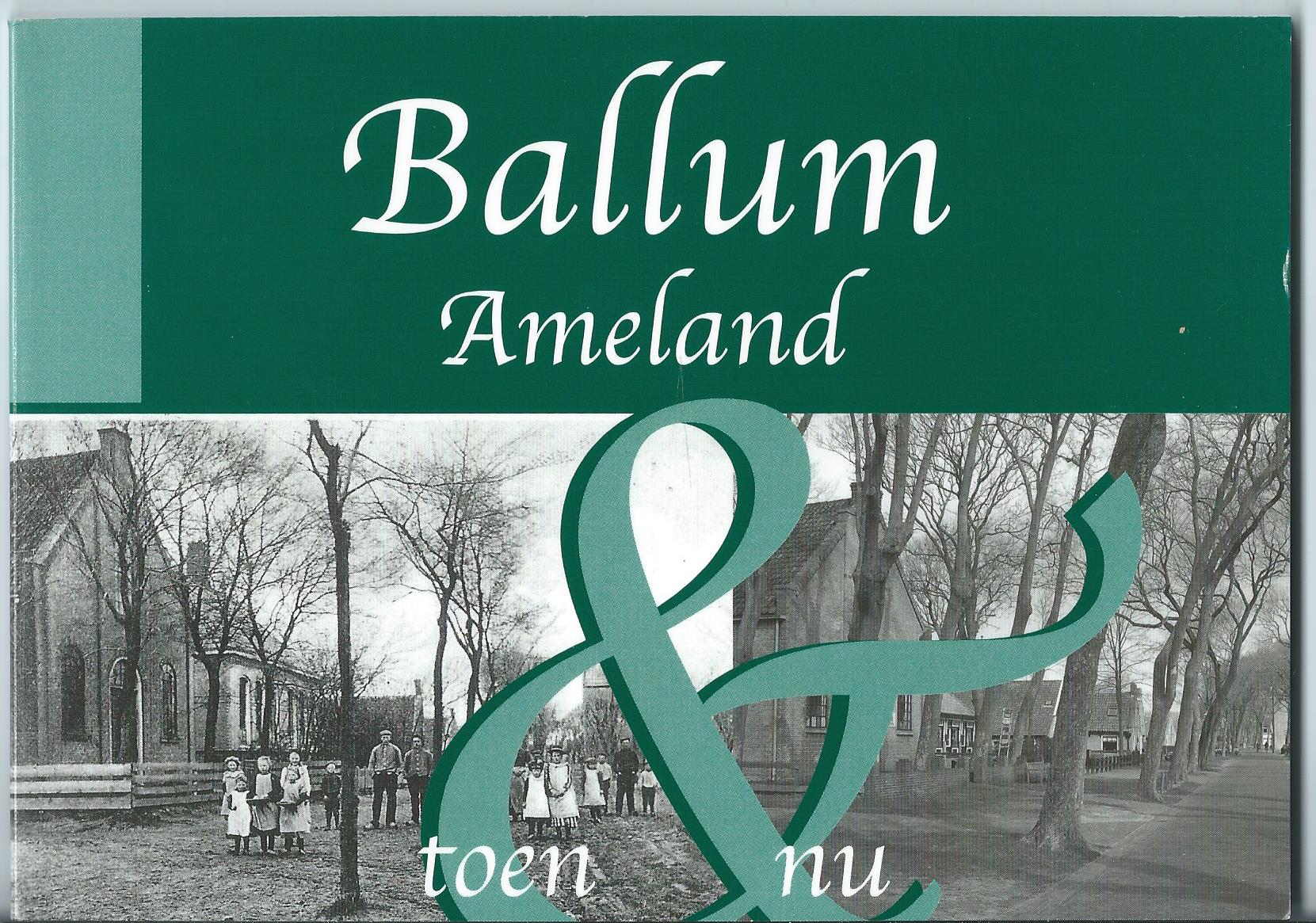 Ameland (FR), Boek: Ballum toen & nu