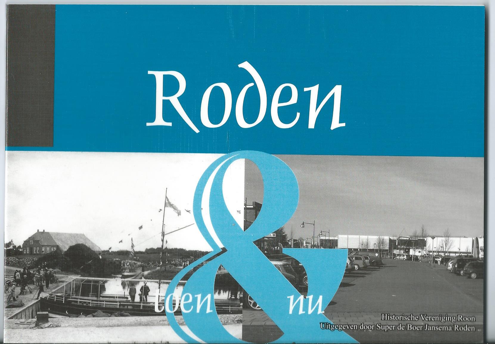Roden (DR), Boek: Roden toen & nu