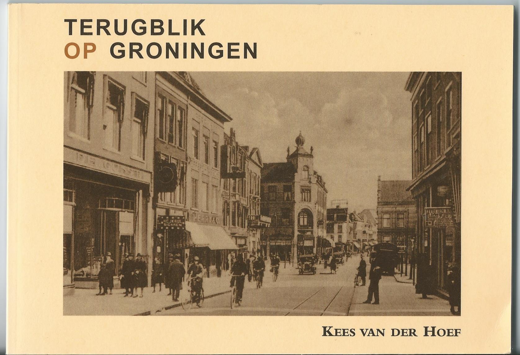 Groningen (GR), Boek: Terugblik op Groningen